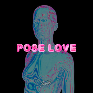 Pose Love