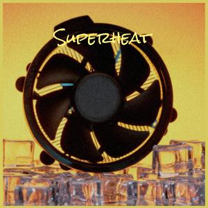Superheat