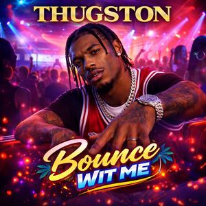Bounce wit me
