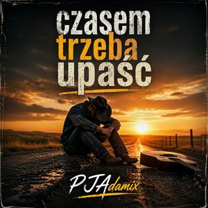 Czasem trzeba upaść