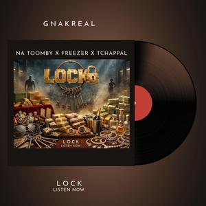 Lock (feat. Tchapal & Freezer)