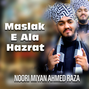 Maslak E Ala Hazrat