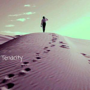 Tenacity