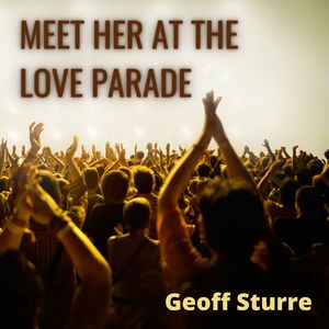 Meet Her at the Love Parade (Extended Mix)
