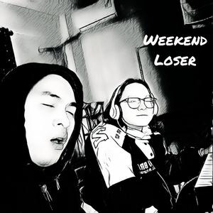 Weekend Loser