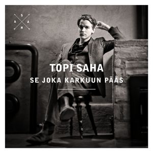 Se, joka karkuun pääs