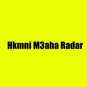 Hkamni M3aha Radar