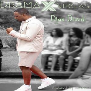Djan Decidi (feat. Nhelas)
