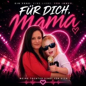 Für dich Mama