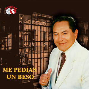 Me Pedias Un Beso (Bolero Ranchero)