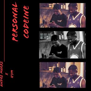 Personal Codeine (feat. Hym)
