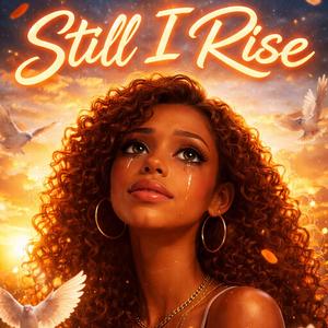 Still I Rise