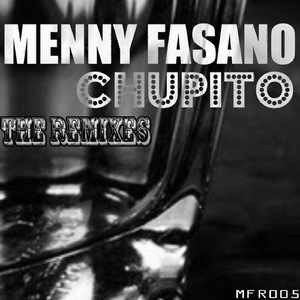 Chupito (Menny Fasano Coma Etilico Powermix)