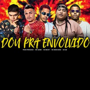 Dou pra Envolvido