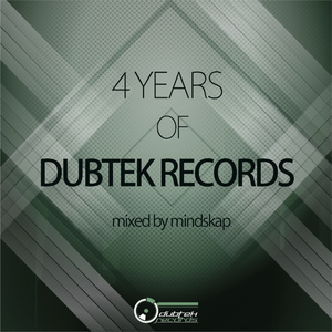 4 Years of Dubtek Records (Continuous Mix)