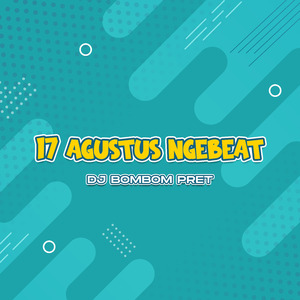 17 Agustus Ngebeat