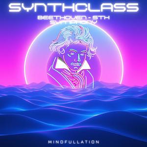 Synthclass (L.v.B 5th Symphony) (Synthwave Neoclassical Focus Work Instrumental Version)