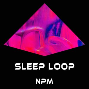 Sleep Loop (Original mix)