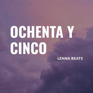 Ochenta y cinco