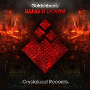 Bang It Down! (Original Mix)