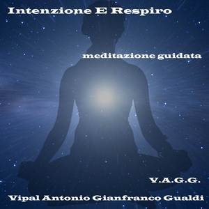 Meditazione guidata Intenzione E Respiro