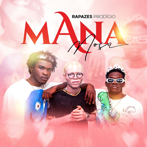 Mana Moça