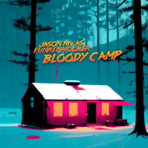 Bloody Camp (Original Mix)