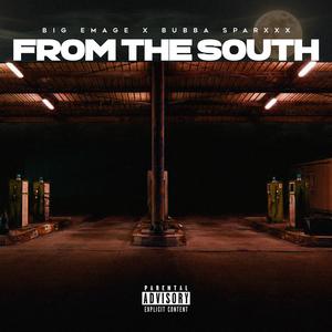 From The South (feat. Bubba Sparxxx)
