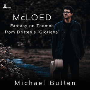 Fantasy on Themes from Britten’s ‘Gloriana’