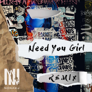 Need you girl (Remix)