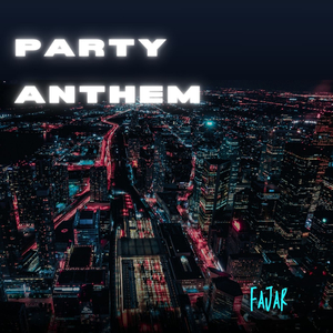 Party Anthem