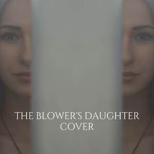 The Blower's Daughter (Cover)