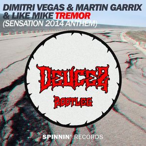 Tremor (Deucez Bootleg)