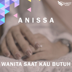 Wanita Saat Kau Butuh