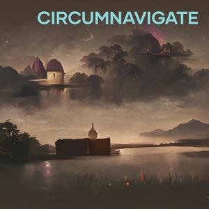 Circumnavigate