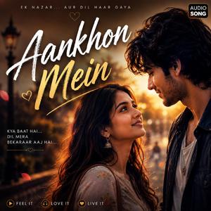 Aankhon Mein