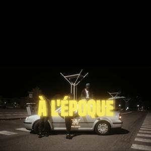 A l'Epoque (feat. K2F & 2T)