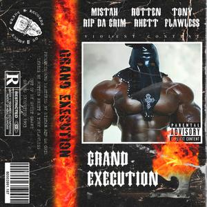Grand Execution