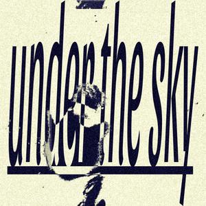 under the sky