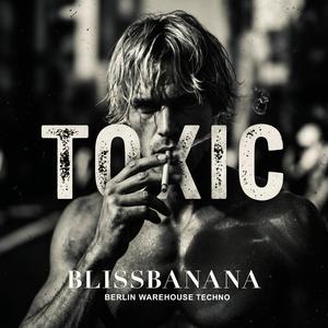 TOXIC