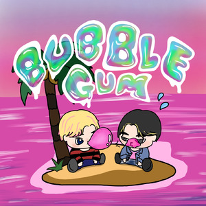 bubble gum (feat. TatsuyA)