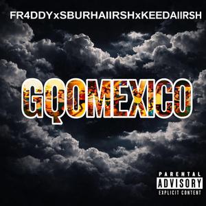 GQOMEXICO (feat. SburhAiirsh & KeedAiirsh)