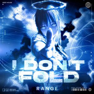 I Don’t Fold