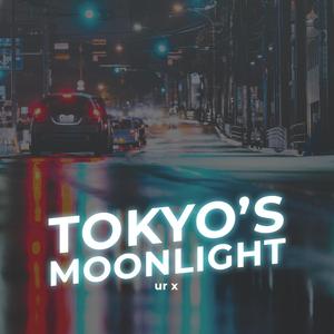 TOKYO'S MOONLIGHT
