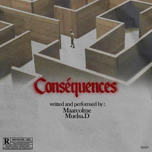 Conséquences (feat. Muelsa.D)