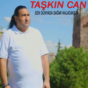 Sen Dünyada Sağ Mı Kalacaksın