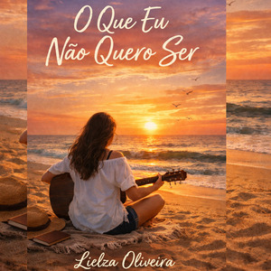 O Que Eu Não Quero Ser