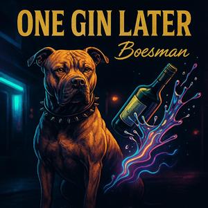 One gin later