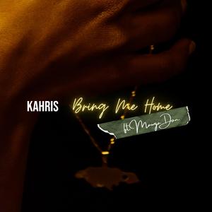 Bring Me Home (feat. Mawga Don)
