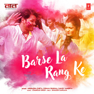 Barse La Rang Ke (From "Laal")